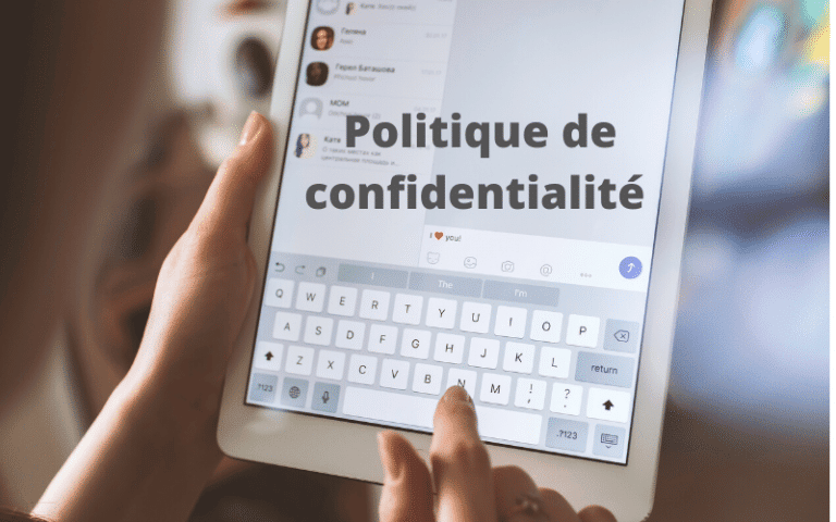 Comment rédiger la politique de confidentialité site internet obligatoire